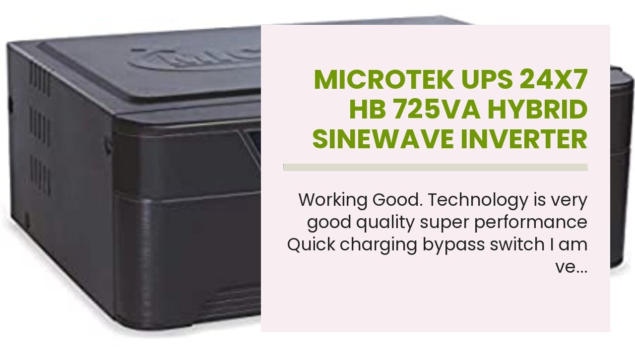 MICROTEK Ups 24x7 Hb 725Va Hybrid Sinewave Inverter