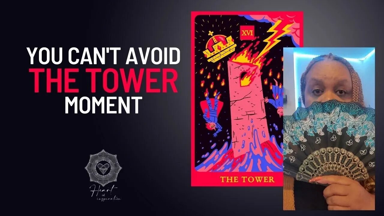 You Can't Avoid THE TOWER Moment (And Why You Shouldn't Try!)