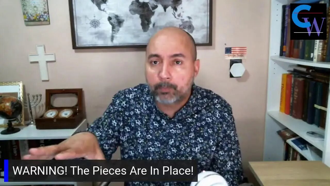 WARNING! The Pieces Are In Place!