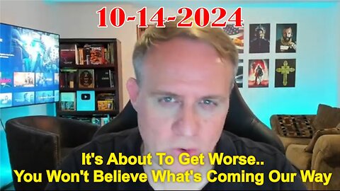 It's About To Get Worse! You Won't Believe What's Coming Our Way! - 10/14/24