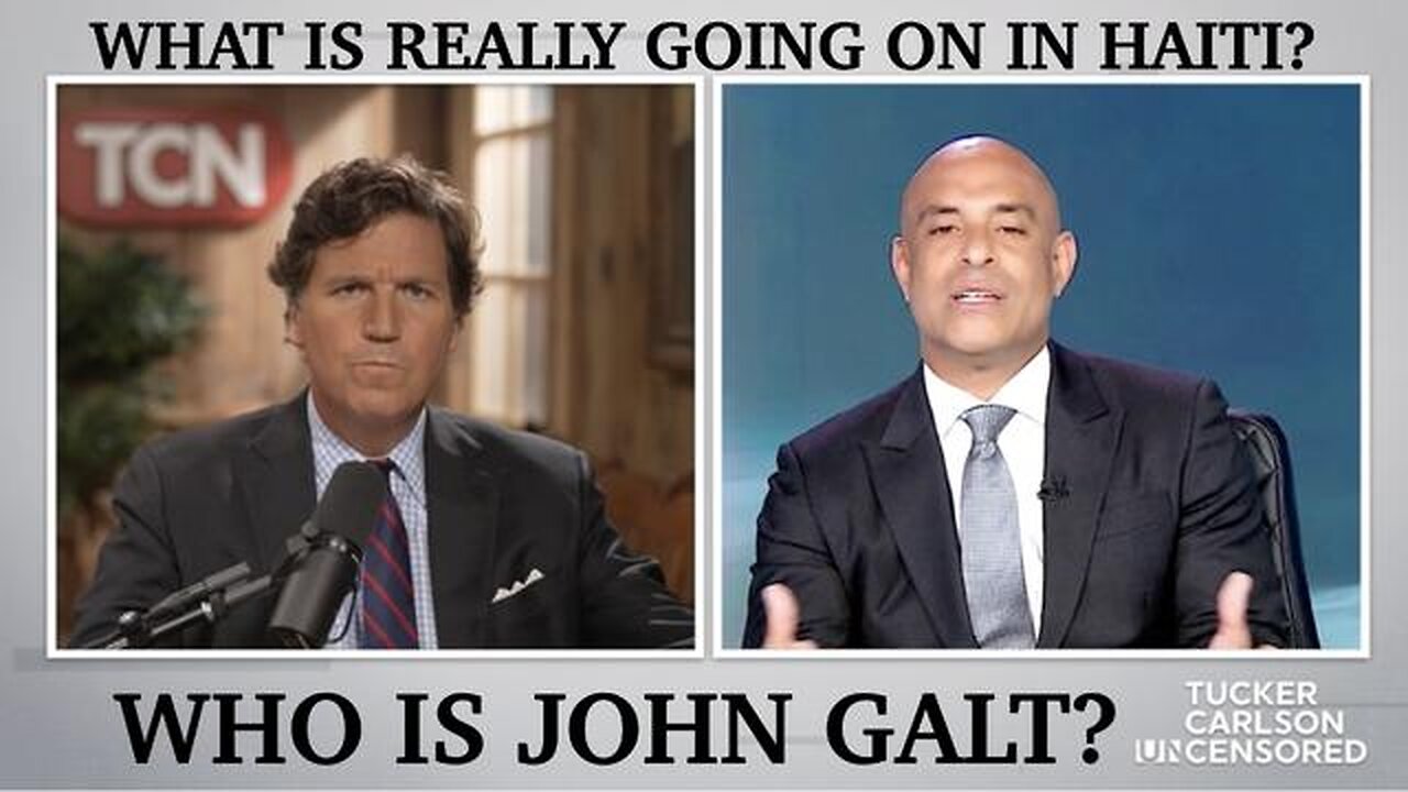 TUCKER CARLSON W/ WHAT IS REALLY GOING ON IN HAITI? TY JGANON, SGANON