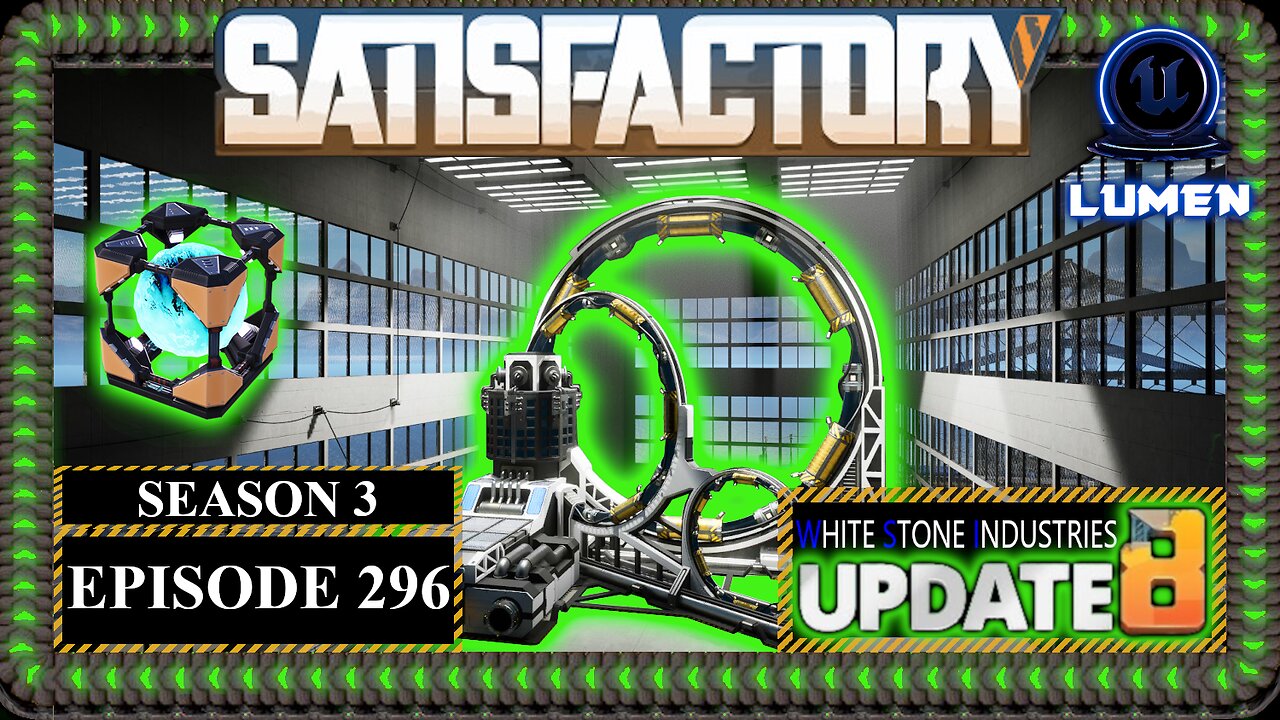 Modded | Satisfactory U8 | S3 Episode 296