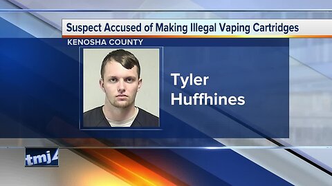 Kenosha Co. man accused of making illegal vaping cartridges