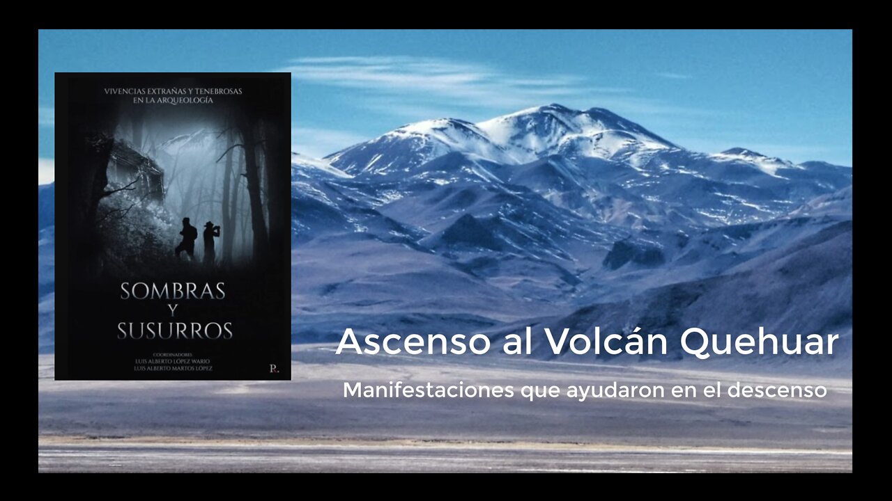 El ascenso al volcán Quehuar