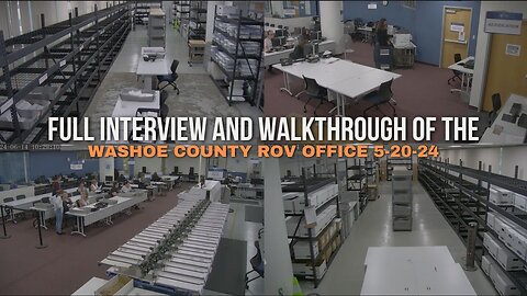 Full Interview and Walkthrough of the Washoe County ROV Office 5-20-24