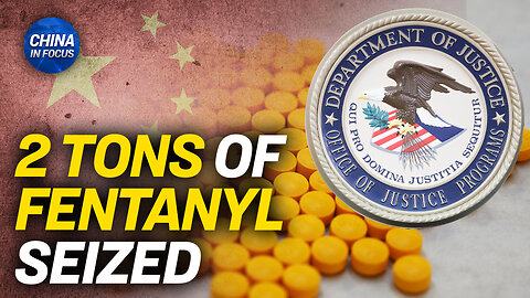 Man Indicted for Allegedly Selling 2 Tons of Fentanyl