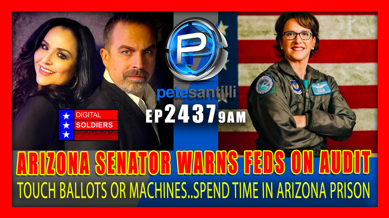 EP 2437-9AM Az Senator Warns Feds:Touch Arizona Ballots or Machines Spend Time in an Arizona Prison