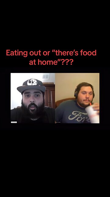 Eating Out or “There’s Food at Home”?