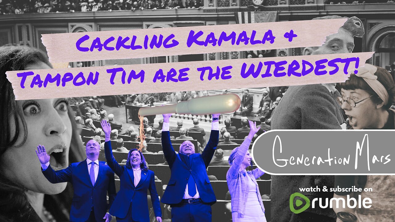 Cackling Kamala & Tampon Tim are WIERDEST!