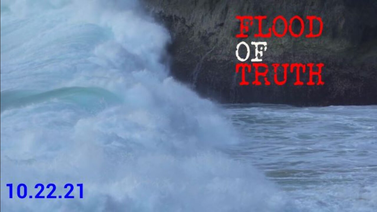 Prophetic Word of Annamarie Strawhand - Floods Of Truth Incoming Against the Wicked! 10/22/21