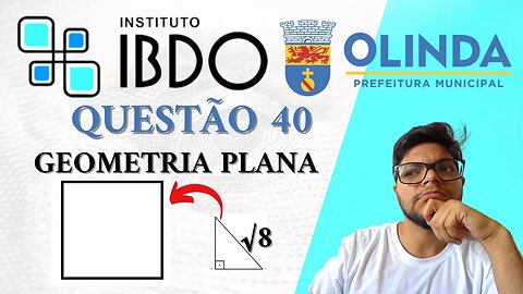 Questão 40 Olinda PE 2023| Banca IBDO | Prof. de Matemática | área, Teorema de Pitágoras, triângulo