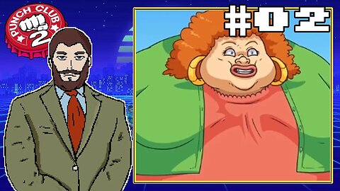 COMPETIÇÃO DE MÃE GORDA - Punch Club 2 #02