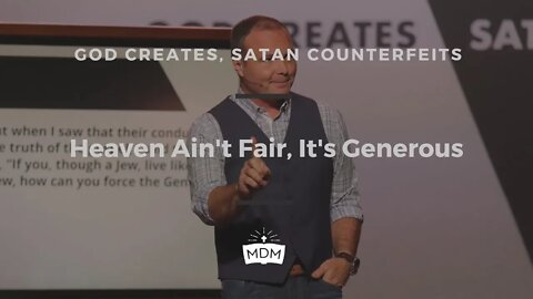 Heaven Ain't Fair, It's Generous
