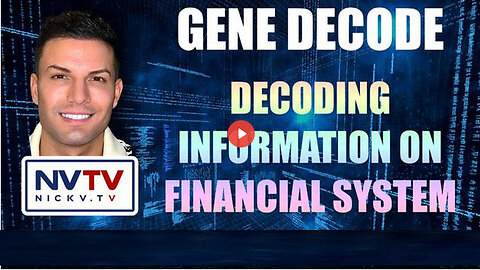 Gene Decode Discussing Information For Financial System with Nicholas Veniamin
