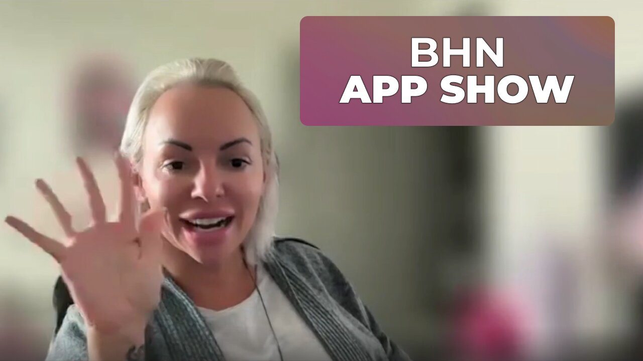 BHN APP SHOW