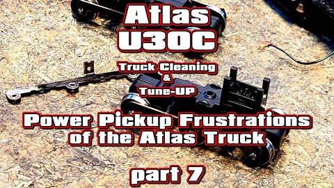 Atlas U30C Power Pickup Frustrations part 7