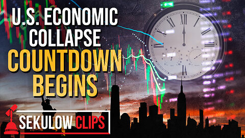 U.S. Economic Collapse Countdown Begins