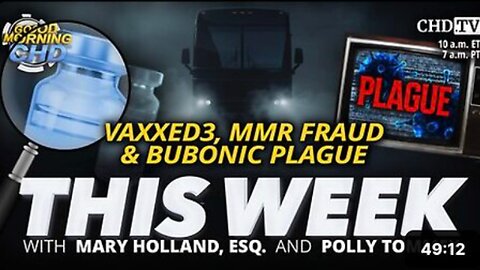 Vaxxed3, MMR Fraud & Bubonic Plague