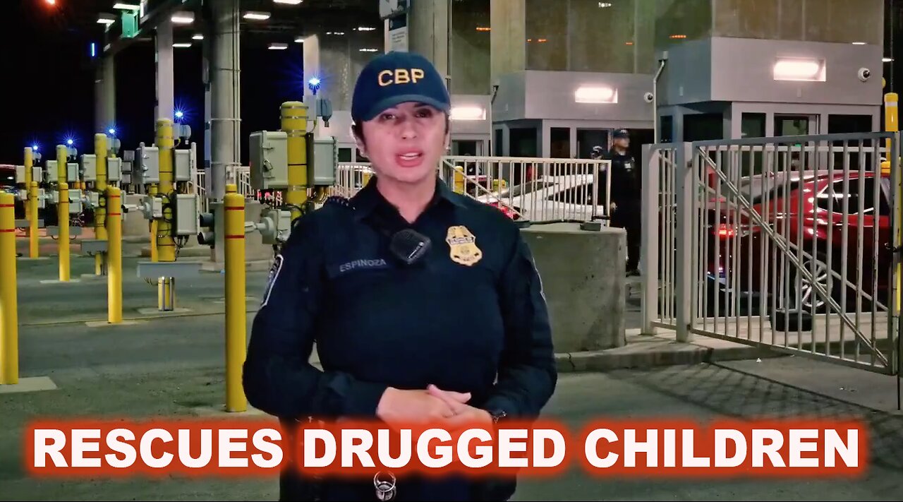 Border Patrol Agents Rescued ‘Drugged and Trafficked’ Children!