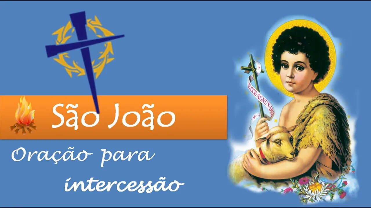 São João Batista - Oração para intercessão