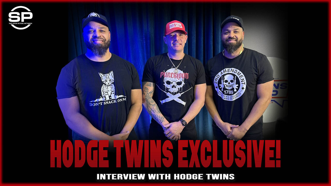 Stew Peters joins The Hodge Twins for Totally Unfiltered and Exclusive Interview!