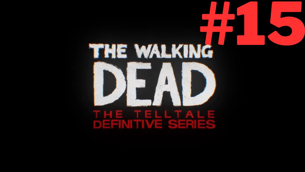 The Walking Dead: Telltale Part 15