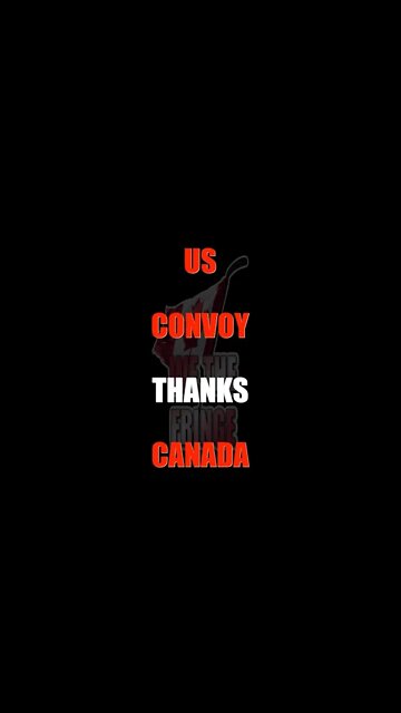 US #Convoy Thanks Canada #shorts