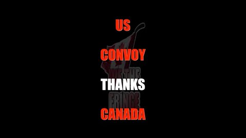 US #Convoy Thanks Canada #shorts