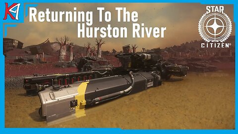 Hurston River 2.0 | Star Citizen