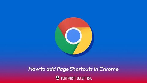 How to add Page Shortcuts in Chrome