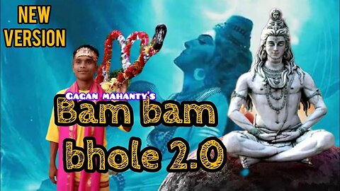 BAM BAM BHOLE 2.0//GAGAN MAHANTY//new adivasi bol bom song 2023//new version