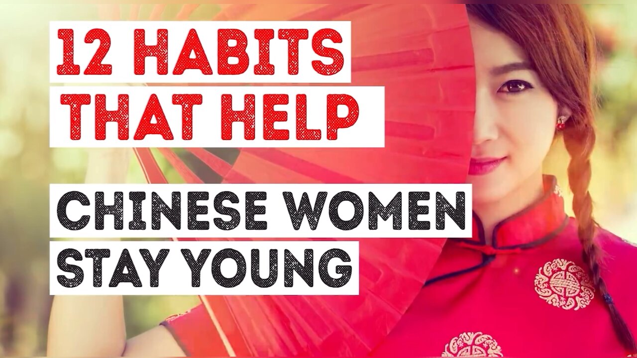 Habits That Help Chinese Women Stay Young