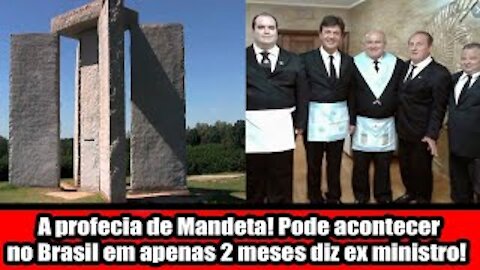 A profecia de Mandeta! Pode acontecer no Brasil em apenas 2 meses diz ex ministro!