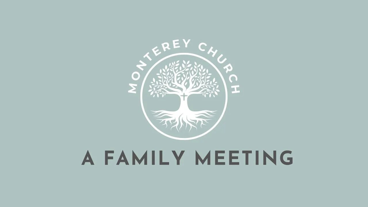 A Family Meeting (Special Message)