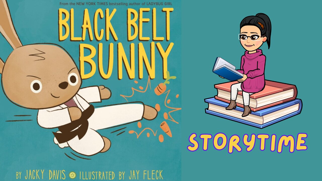 Black Belt Bunny STORYTIME