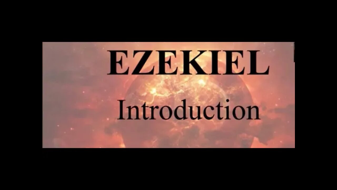 Ezekiel Introduction