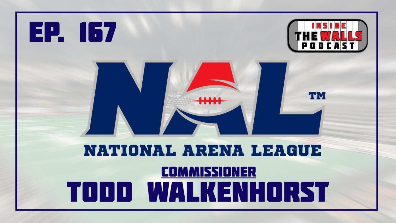 EP. 167 Inside the Walls Podcast
