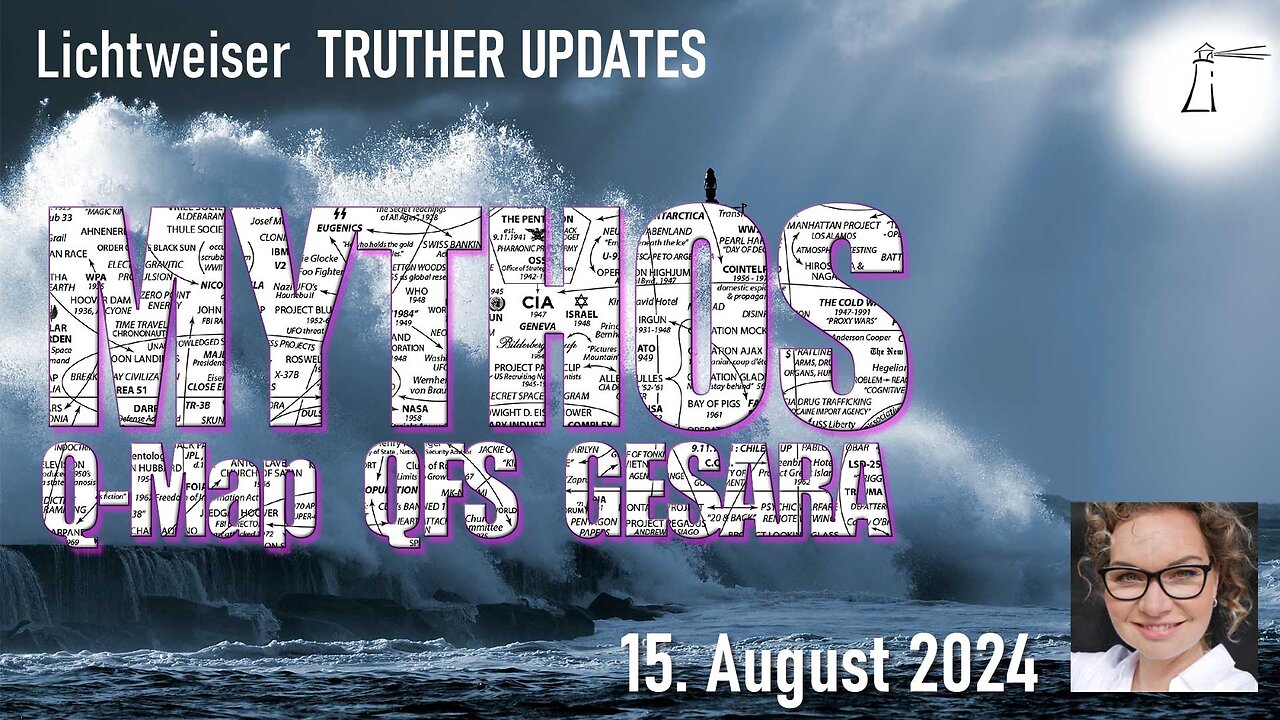 👀 MYTHOS Q-Map, QFS und GESARA vom 15.08.2024 🔥📈💸