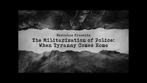 The Militarization of Police - When Tyranny Comes Home