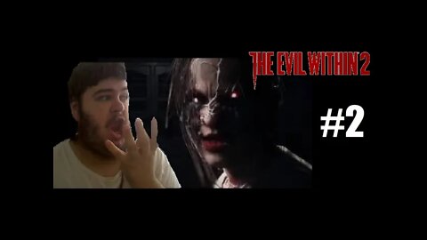 HAVE TO BE FASTER THEN THAT! | The Evil Within 2 (Part 2)