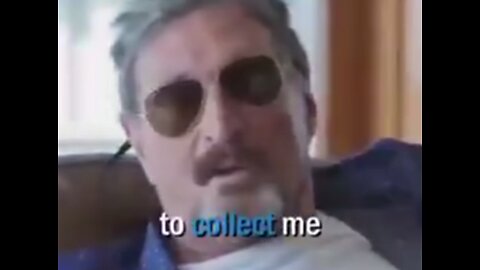 JOHN MCAFEE - WATCH