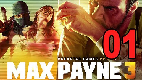 The Epic Adventure Begins: Unleashing Max Payne 3 Gameplay - Part 1!