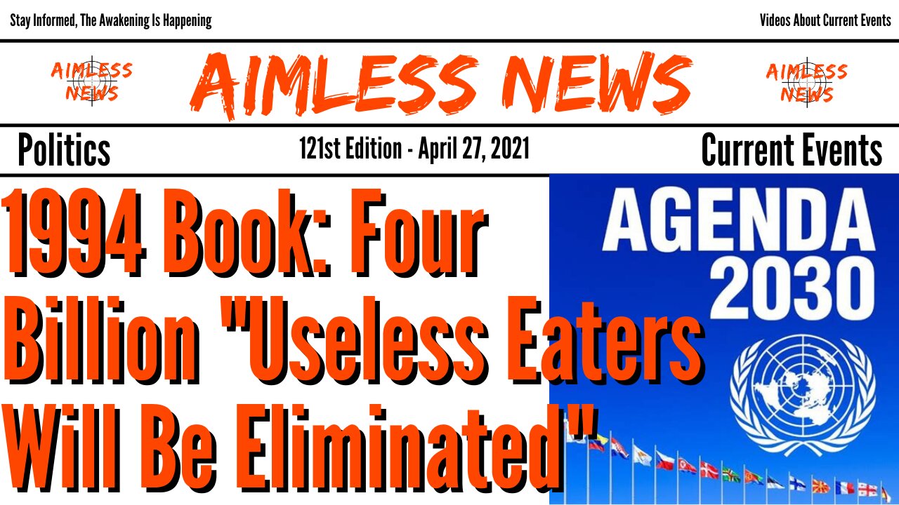 1994 Book: Four Billion "Useless Eaters Eliminated" & 50 Years Of Climate Alarmists Being Wrong