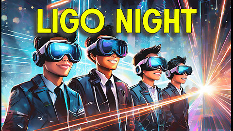 Æther Round Table 19: LIGO Night