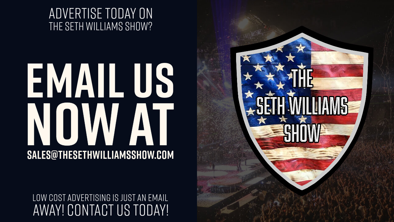 Advertise With THE SETH WILLIAMS SHOW