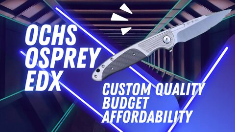 OCHS OSPREY REVIEW