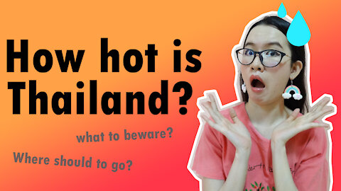 How hot is Thailand?