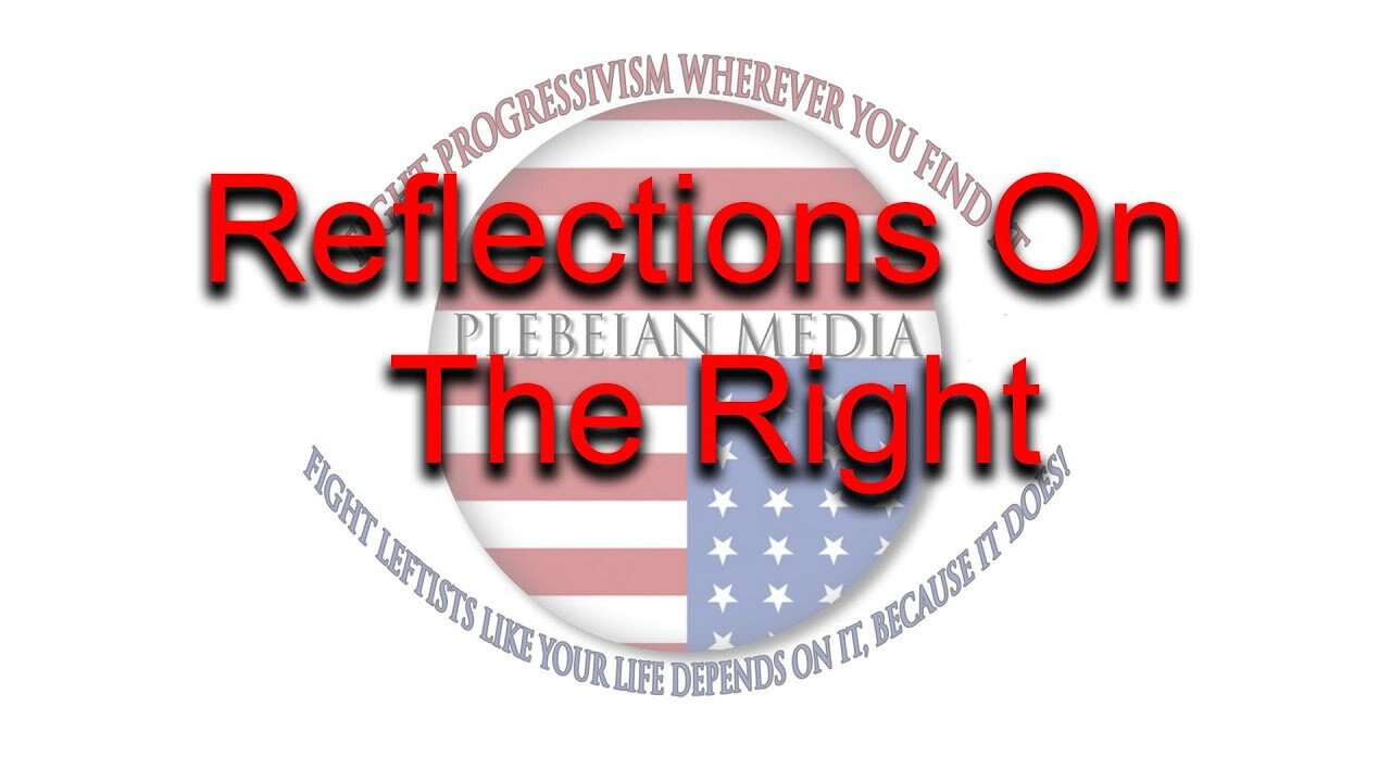 Reflections On The Right