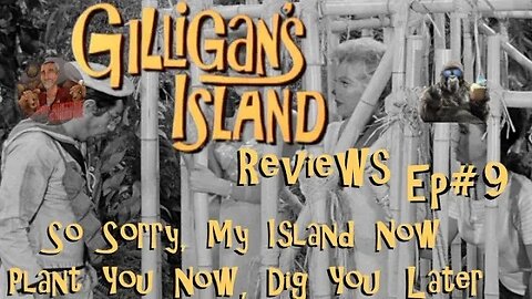 Gilligan's Island Reviews with Gorilla's Random Thoughts! #gilligan #gilligansisland #castaways