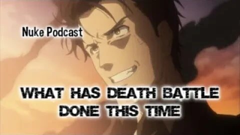 Nuke Podcast Vader Should have Won Death Battle